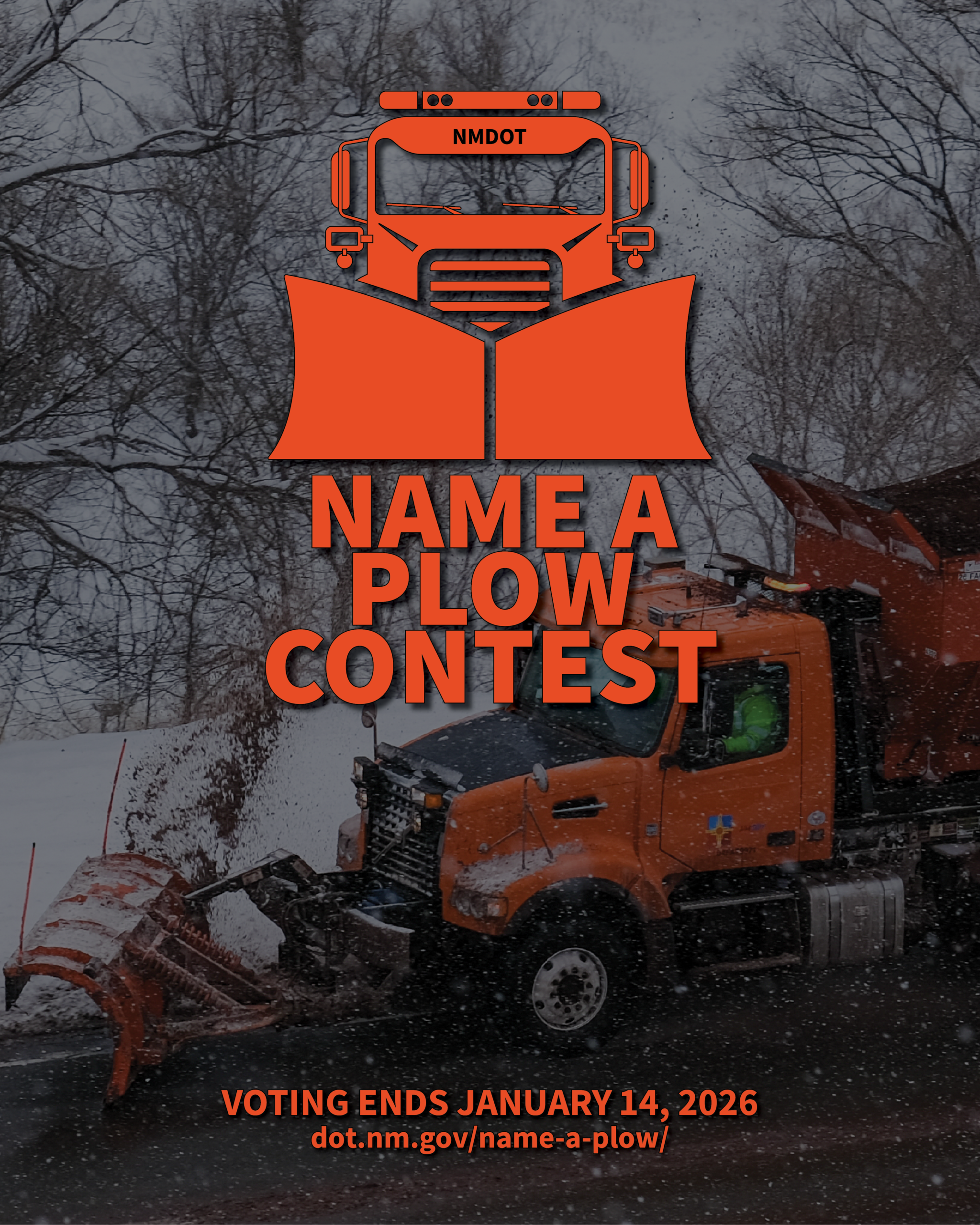 Snowplow trucks plowing snow on a highway with text that reads Name a NMDOT snowplow Submit your ideas