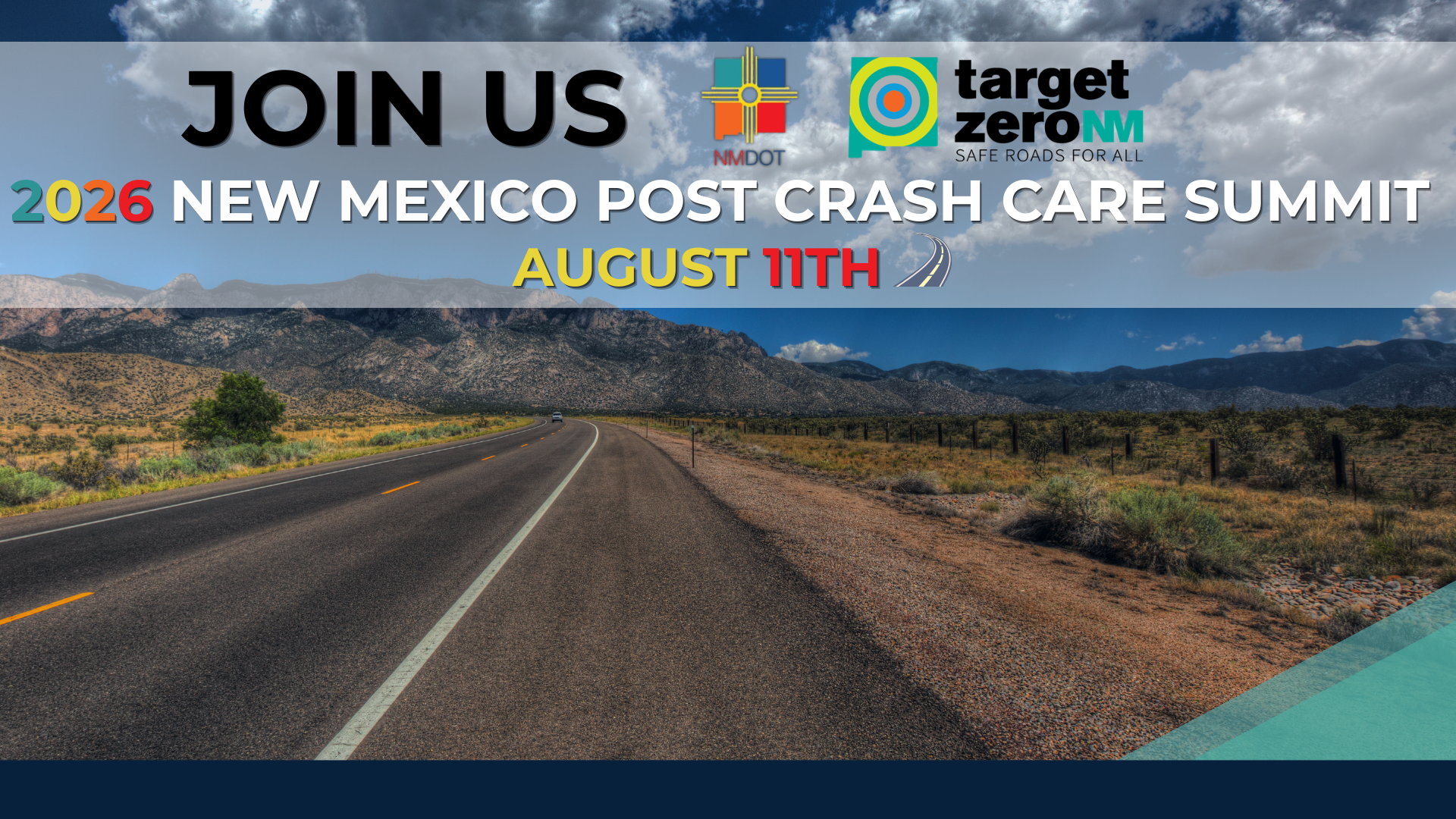 a car driving on a highway with a mountain backdrop in the background with a text over lay saying join us 2026 New mexico post crash care summit